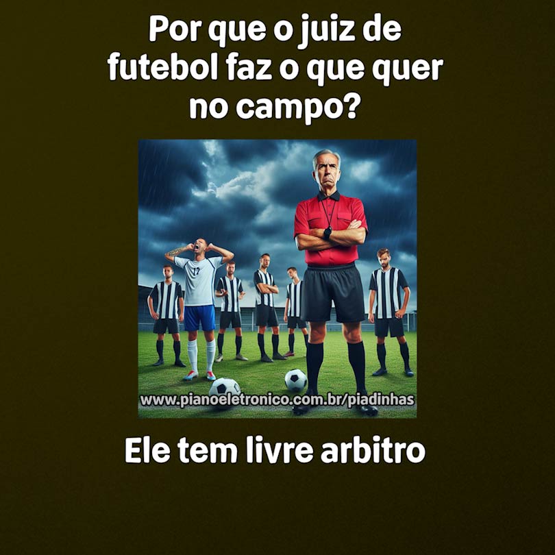 Por que o juiz de futebol faz o que quer no campo?

Ele tem livre arbitro